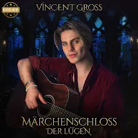 Vincent Gross — Märchenschloss Der Lügen — обложка